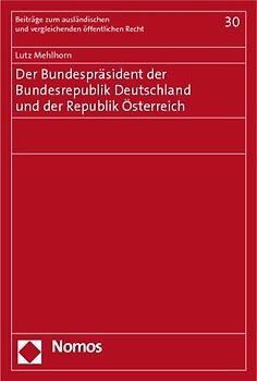 Der Bundespräsident der Bundesrepublik Deutschland und der Republik Österreich