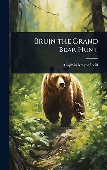 Bruin the Grand Bear Hunt