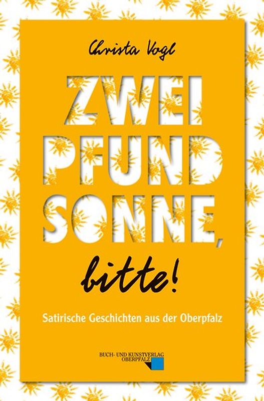 Zwei Pfund Sonne, bitte!