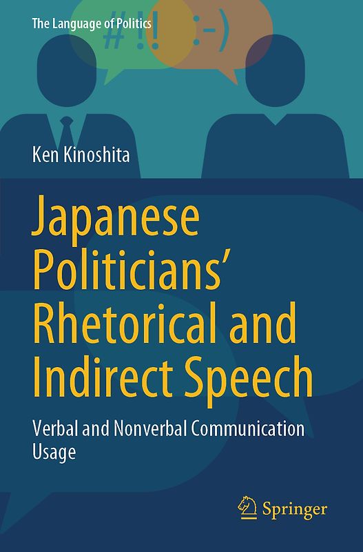 Japanese Politicians’ Rhetorical and Indirect Speech