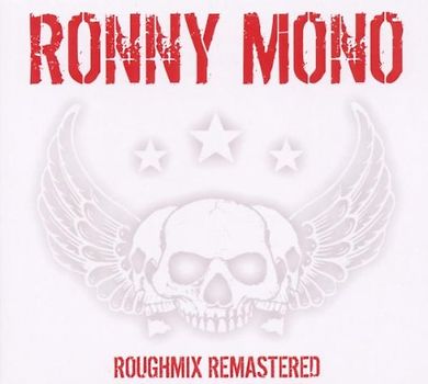 Ronny Mono - Roughmix Remastered