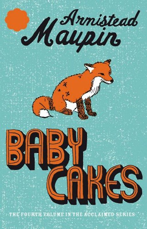 Babycakes: Tales of the City Sequence, Volume 4