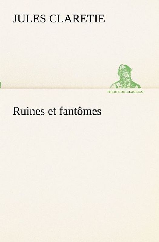 Ruines et fantômes