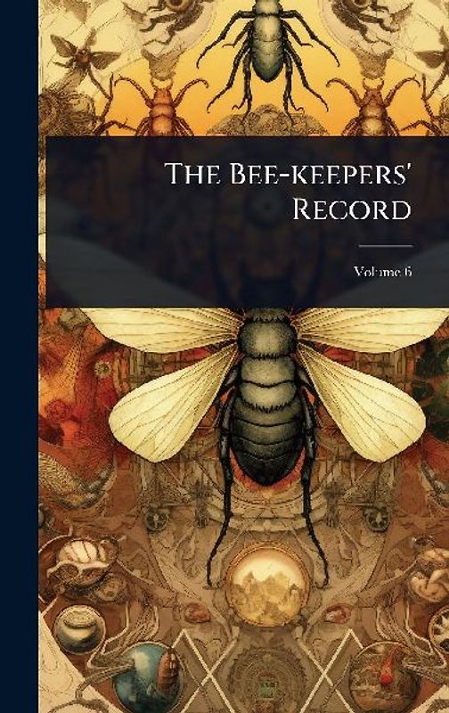 The Bee-keepers' Record