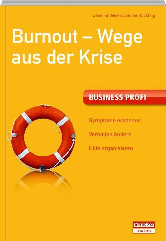 Business Profi. Burnout - Wege aus der Krise