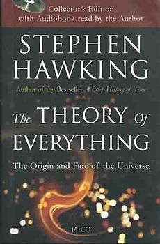 The Theory of Everything: The Origin and Fate of the Universe