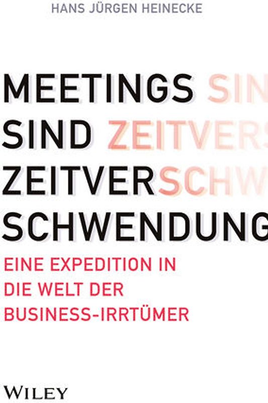 Meetings sind Zeitverschwendung