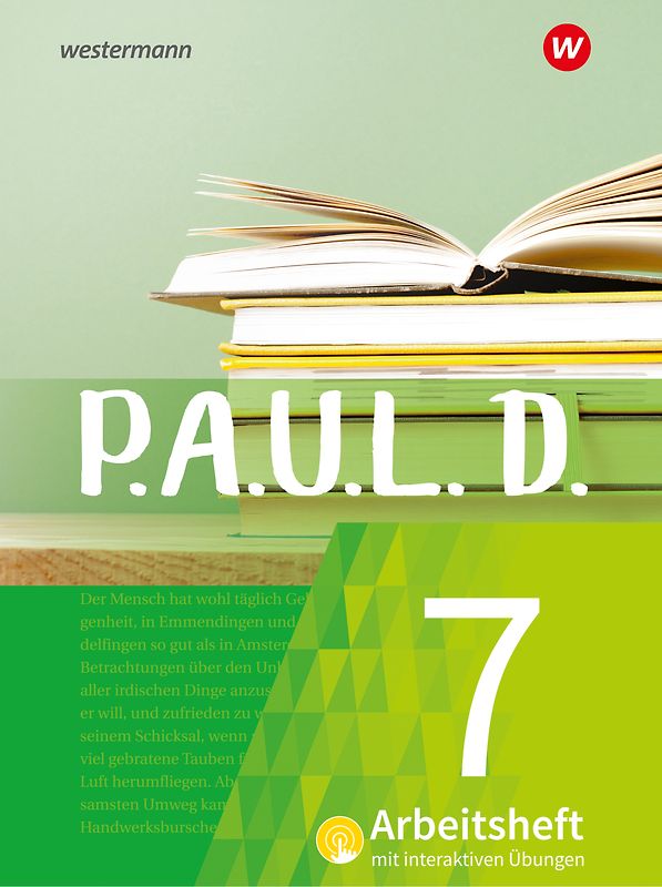 P.A.U.L. D. - Persönliches Arbeits- und Lesebuch Deutsch - Für Gymnasien und Gesamtschulen - Neubearbeitung