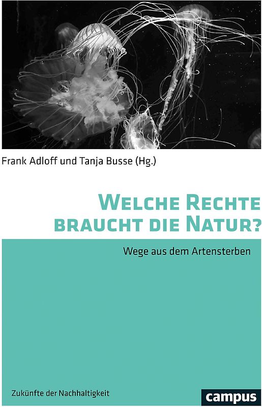 Welche Rechte braucht die Natur?