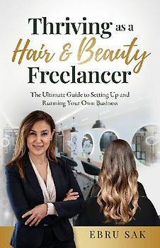 Thriving as a Hair & Beauty Freelancer