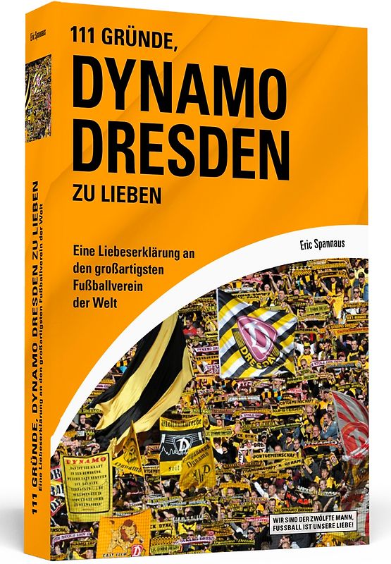 111 Gründe, Dynamo Dresden zu lieben