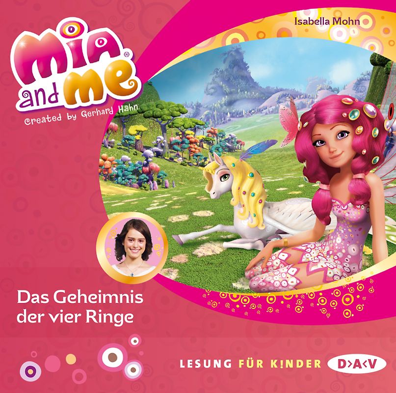 Mia and me – Teil 17: Das Geheimnis der vier Ringe