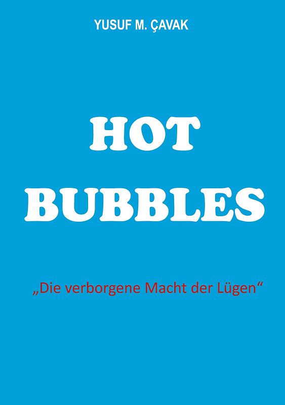 Hot Bubbles
