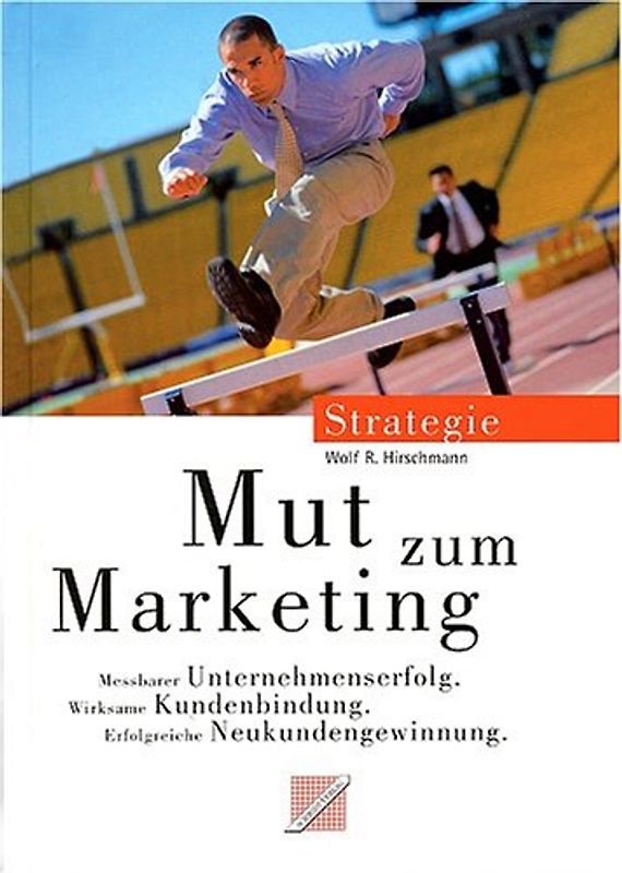 Mut zum Marketing