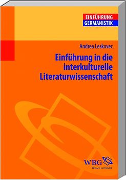Einführung in die interkulturelle Literaturwissenschaft