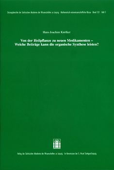 Von der Heilpflanze zu neuen Medikamenten - Welche Beiträge kann die organische Synthese liefern?