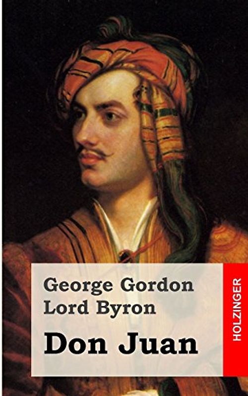 Don Juan - Lord Byron, George Gordon