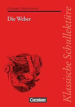 Klassische Schullektüre / Die Weber