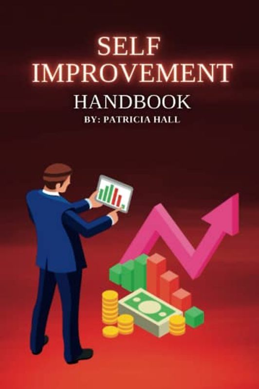 Self Improvement Handbook: Self Development