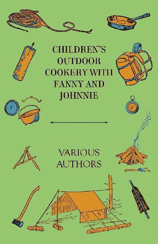 Children's Outdoor Cookery with Fanny and Johnnie