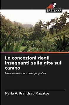 Le concezioni degli insegnanti sulle gite sul campo