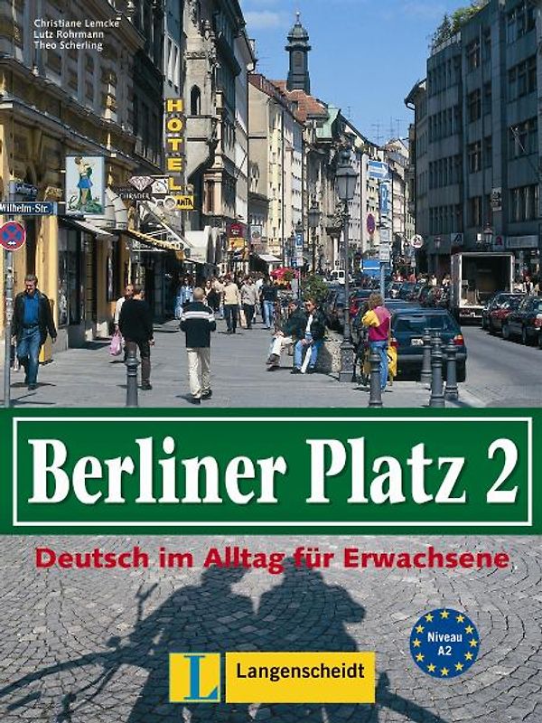 Berliner Platz, Band 2 - Lehr- und Arbeitsbuch 2