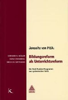 Jenseits von Pisa. Bildungsreform als Unterrichtsform