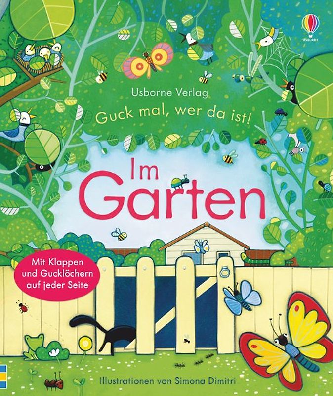 Guck mal, wer da ist! Im Garten