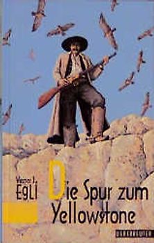 Die Spur zum Yellowstone