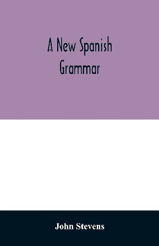 A new Spanish grammar