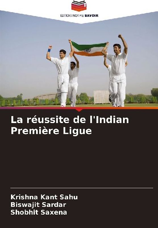 La réussite de l'Indian Première Ligue