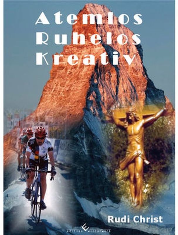 Atemlos - Ruhelos - Kreativ