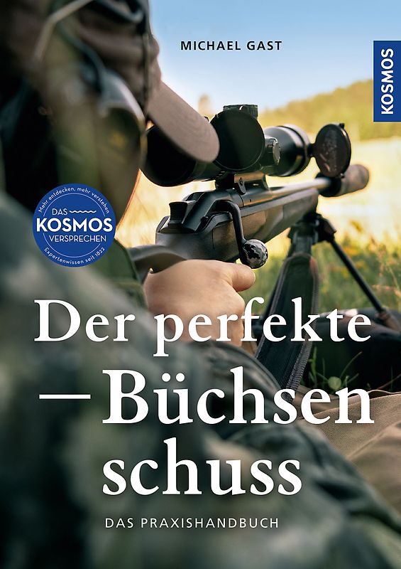 Der perfekte Büchsenschuss