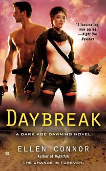 Daybreak: A Dark Age Dawning Novel - Ellen Connor