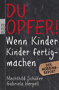 Du Opfer!