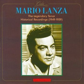 Lanza,Mario - The Legendary Tenor 1949/59