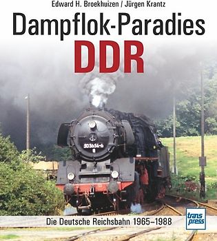 Dampflok-Paradies DDR