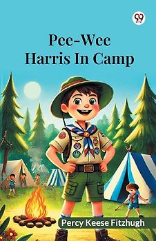 Pee-Wee Harris In Camp