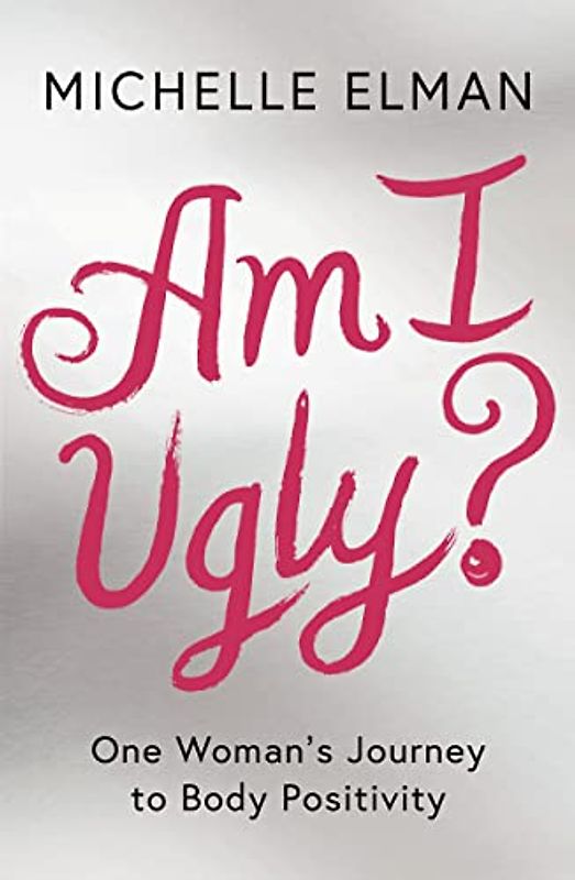 Am I Ugly?