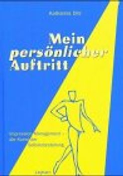 Mein persönlicher Auftritt