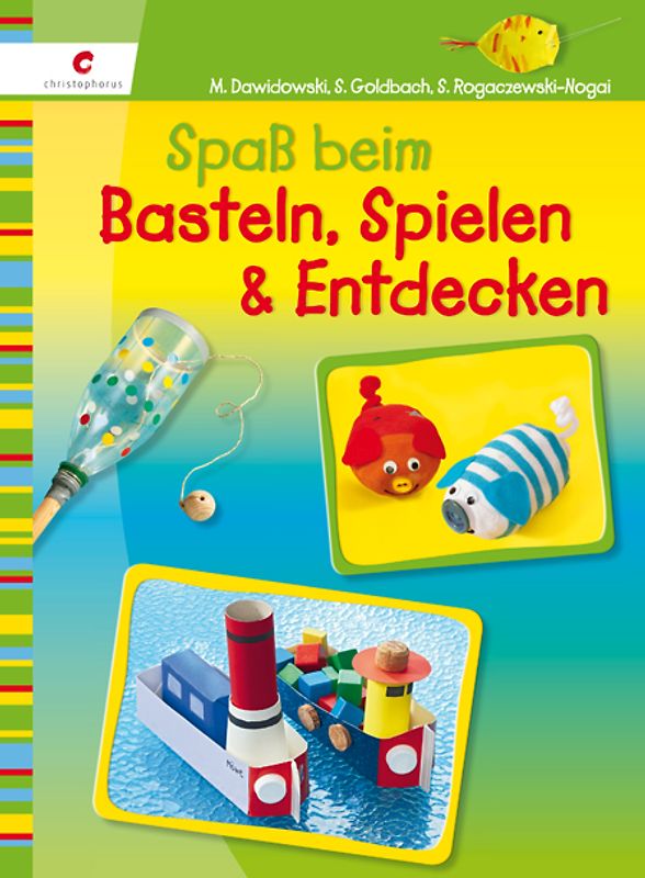 Spaß beim Basteln, Spielen & Entdecken