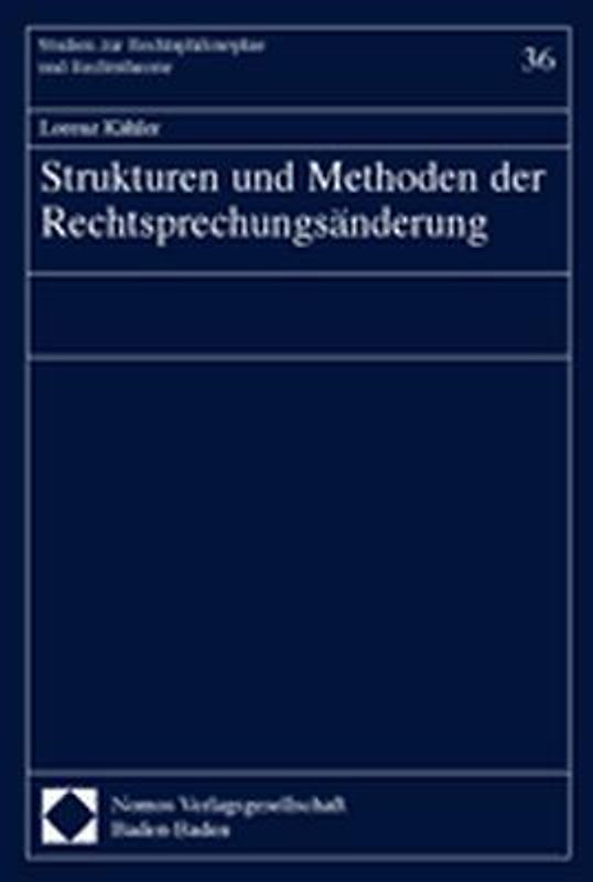 Strukturen und Methoden der Rechtsprechungsänderung