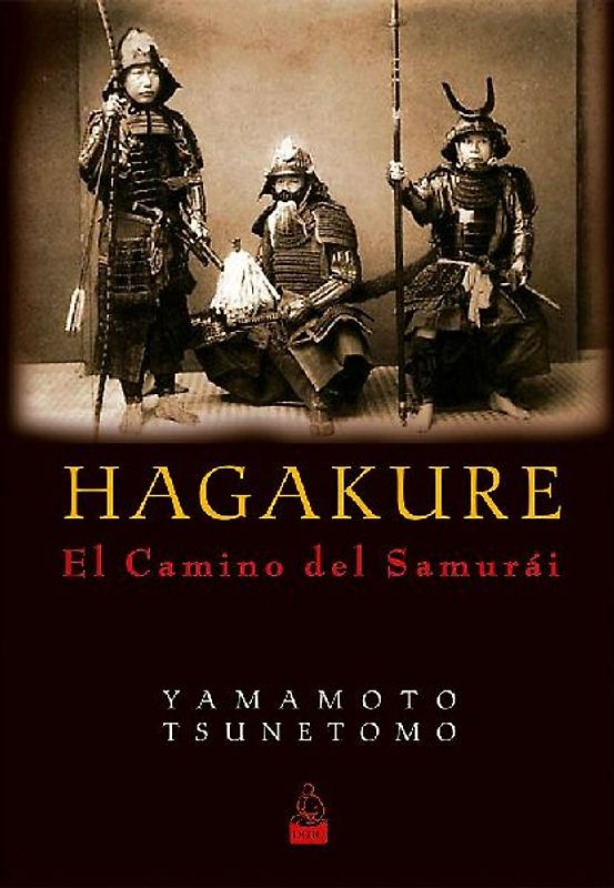Hagakure : el camino del Samurái