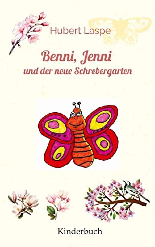 Benni, Jenni und der neue Schrebergarten