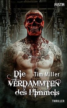 Die Verdammten des Himmels. Thriller