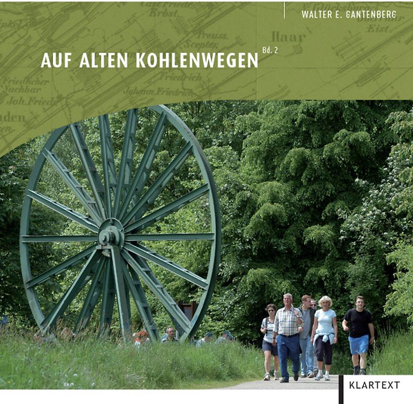 Auf alten Kohlenwegen Bd. 2