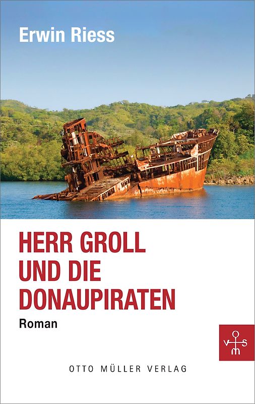 Herr Groll und die Donaupiraten