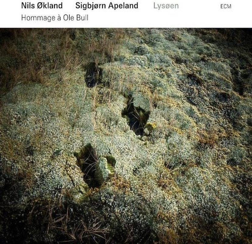 Nils Okland - Lysoen-Hommage a Ole Bull