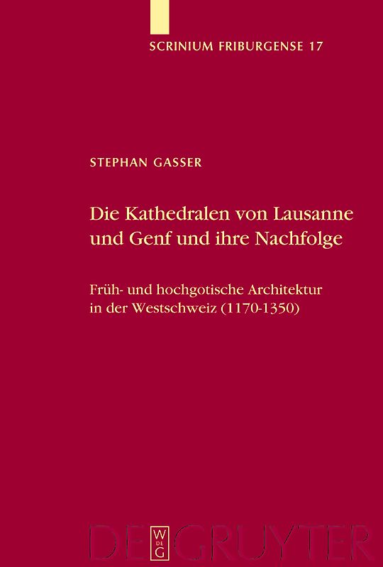 Die Kathedralen von Lausanne und Genf und ihre Nachfolge