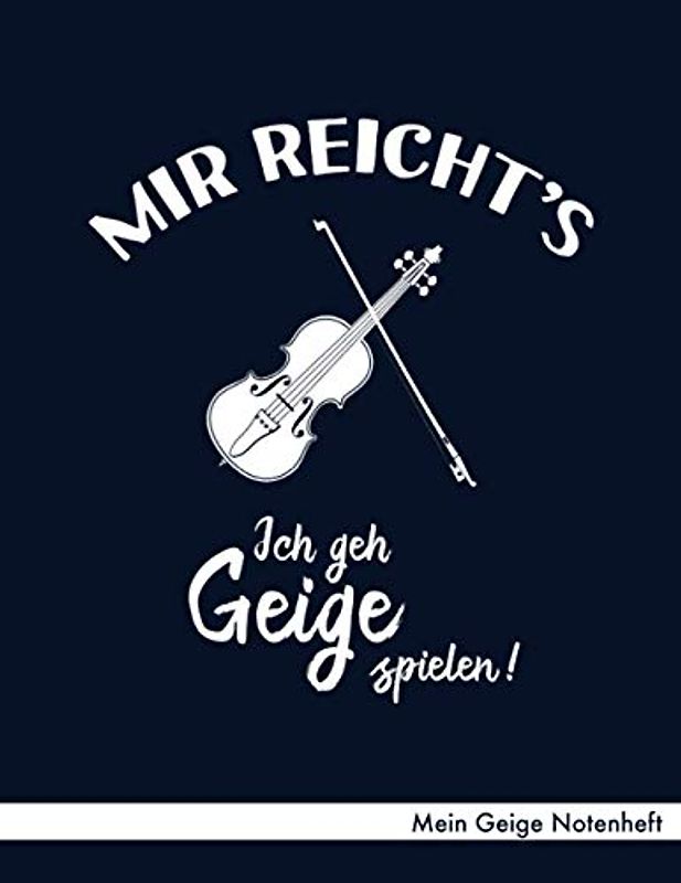 Mein Geige Notenheft: Notenheft ca. A4 mit 40 Seiten Notenpapier (Lineatur 14), Referenz Notenschrift, Inhaltsverzeichnis - Design "Ich geh Geige ... für Geigenspieler-in Violinist-in Violine